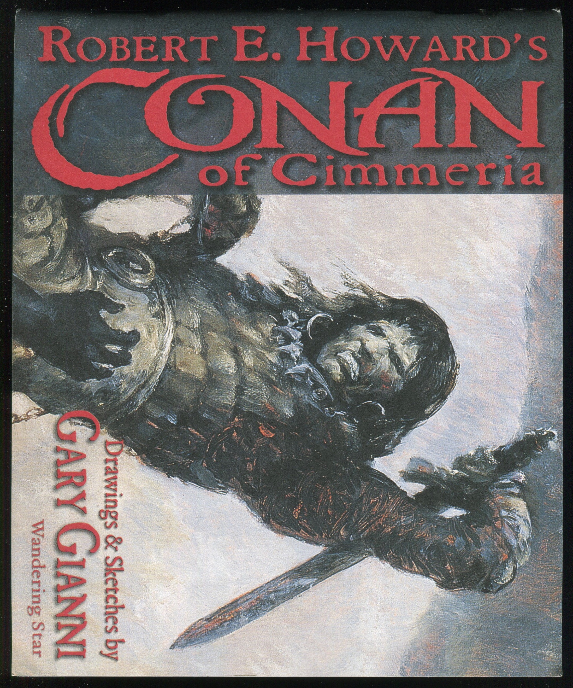 Robert E. Howard's Conan of Cimmeria Drawings & Sketches By Gary Gianni Sketchbook 1.1